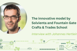 Cover image in light green with darker green illustrations below. On the left is a portrait of Johannes Hertlein, on the right the title "The innovative model of Solvienta and Fountain Gate Crafts & Trades School. Interview with Johannes Hertlein".